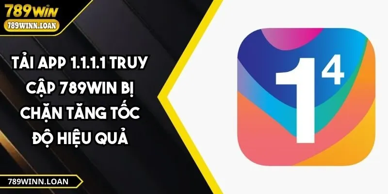 tải app 1.1.1.1
