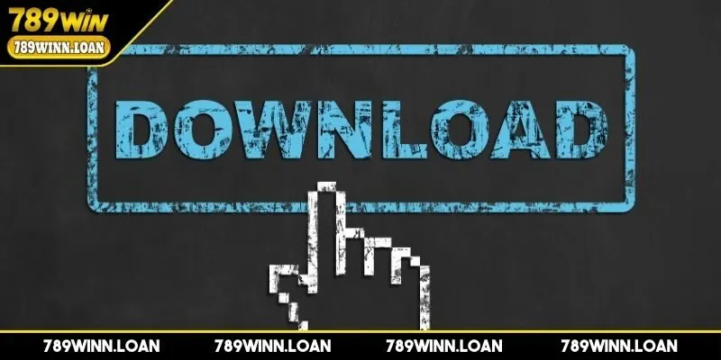Lý do nên tải app 789WIN